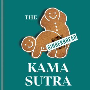 The Gingerbread Kama Sutra - Bog